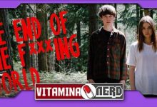 Photo of The End of The F***ing World – Curtinha!