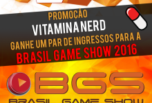 Photo of Promoção Vitamina Nerd: Ganhe um par de ingressos para a BGS 2016