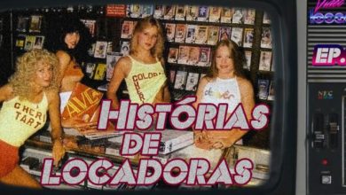 Photo of Histórias de Locadoras