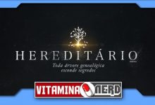 Photo of Hereditário – O que você sabe sobre sua família é uma ilusão