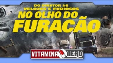 Photo of Estreia da Semana: No Olho do Furacão