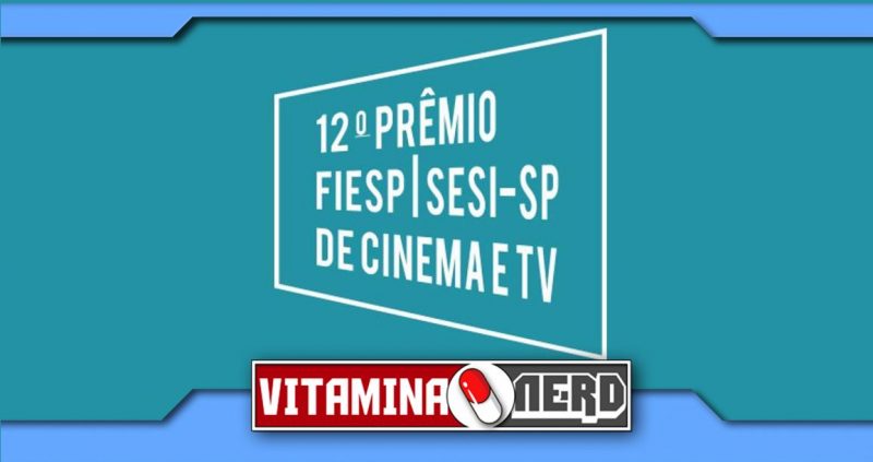 Photo of Prêmio FIESP/SESI de Cinema e TV – 12ª edição