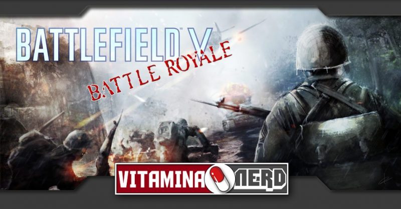 Photo of Battlefield V – Trailer Mostra Battle Royale e Mais!