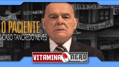 Photo of O Paciente – O Caso Tancredo Neves