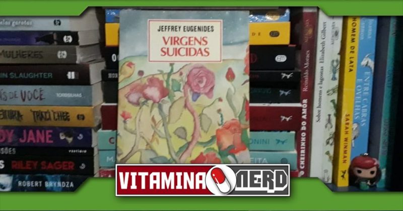 Photo of As Virgens Suicidas, livro de Jeffrey Eugenides