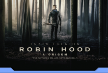 Photo of Robin Hood – A Origem, uma nova versão da lenda