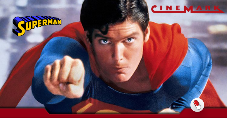 Cinemark traz Superman de volta ao cinema após 40 anos