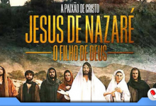 Photo of Jesus de Nazaré – O Filho de Deus