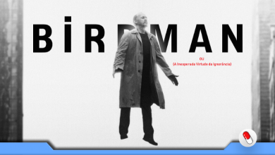 Photo of Birdman ou (A Inesperada Virtude da Ignorância)