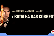 Photo of A Batalha das Correntes – Todas as histórias de um filme