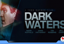 Photo of Dark Waters – O Preço da Verdade