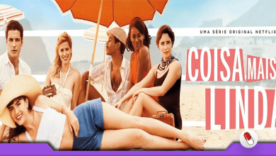 Photo of Coisa Mais Linda (1ª temporada) – Netflix