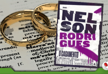 Photo of O Casamento, de Nelson Rodrigues