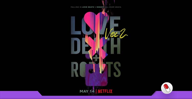 Love Death + Robots - 2ª temporada
