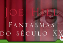 Photo of Fantasmas do Século XX, de Joe Hill
